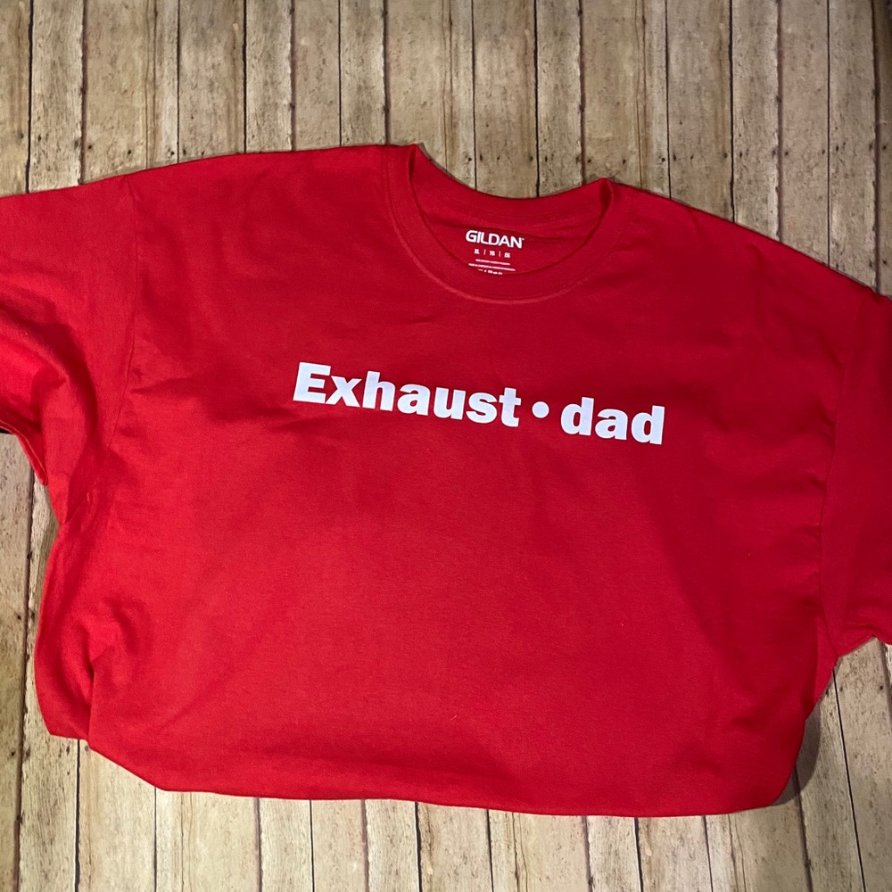 Exhausted dad exhaust dad t shirt red size xl